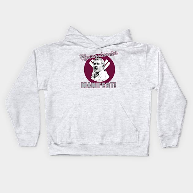 Queenslander Manifest - Rugby League State of Origin Democracy Manifest Kids Hoodie by Simontology